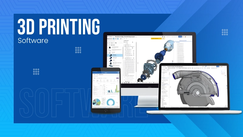 3D Printing Software