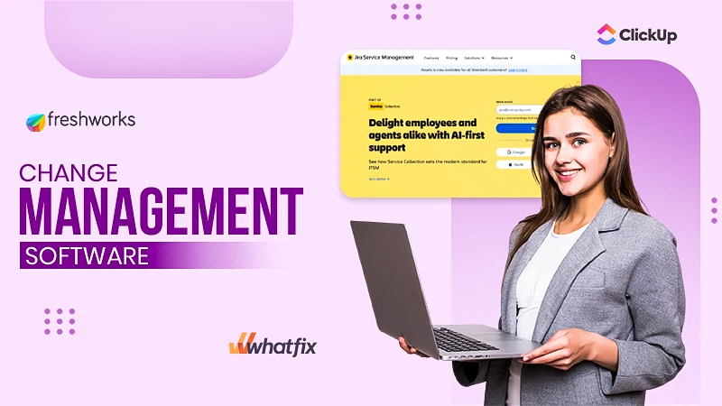 10 Best Change Management Software in 2026 Top Tools, Features & Pricing