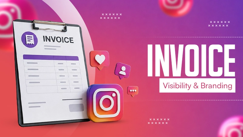 Invoice Visibility & Branding