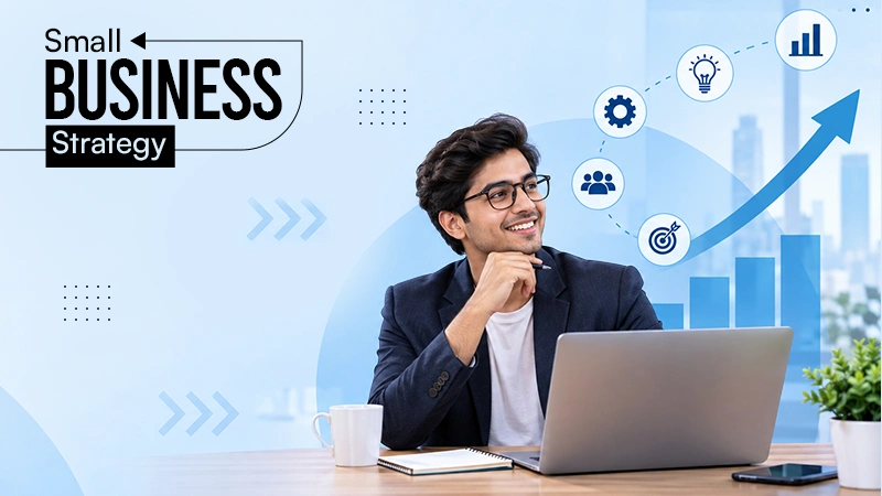 Strategic Steps Every Small Business Should Try in 2026