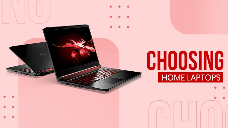 How to Choose a Home Laptop Around the Tasks You Actually Do