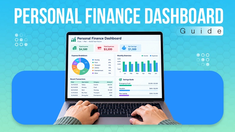 How to Build a Personal Finance Dashboard With a Spreadsheet
